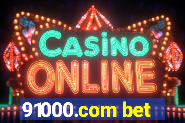 91000.com bet